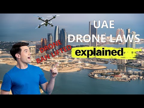 UAE Drone Law Explained 2025 - New Registration Process