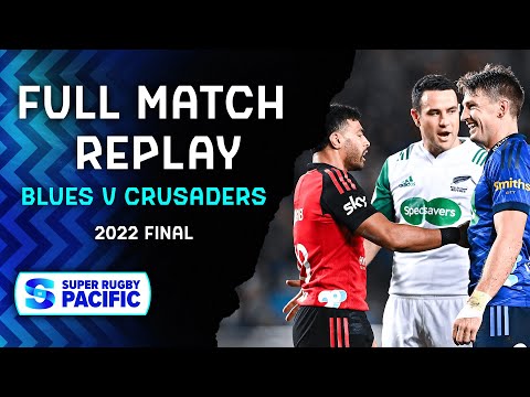 FULL MATCH | Blues v Crusaders | Super Rugby Pacific 2022 FINAL